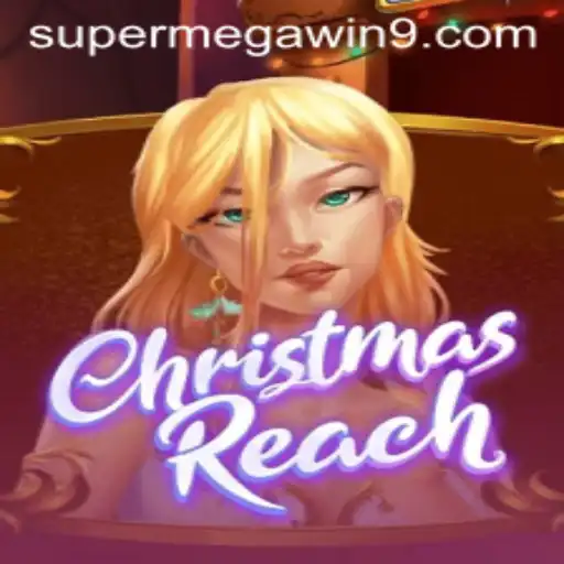 ChristmasReach: Unveiling the Holiday Excitement with a SUPER MEGA WIN