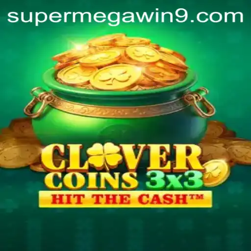 Clovercoin3x3: The Latest Sensation in Gaming with a SUPER MEGA WIN Experience
