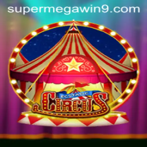 Discover the Thrills of EcstaticCircus: A Guide to Achieving the SUPER MEGA WIN