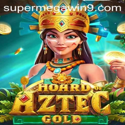 Explore the Thrilling World of HoardofAztecgold and Achieve the SUPER MEGA WIN