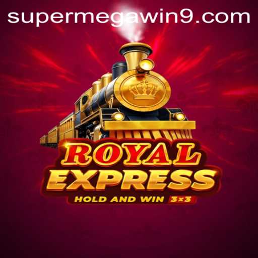 Unraveling the Mysteries of RoyalExpress: Embark on the Quest for the SUPER MEGA WIN