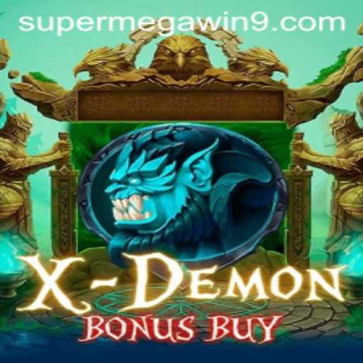 Exploring XDemonBonusBuy: Unleashing the SUPER MEGA WIN Experience